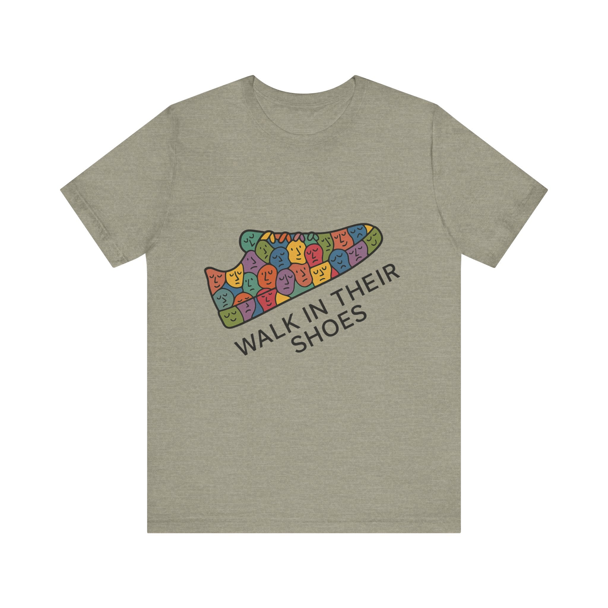 Colorful 'Walk In Their Shoes' Tee - Empathy Shirt & Inspirational Gift