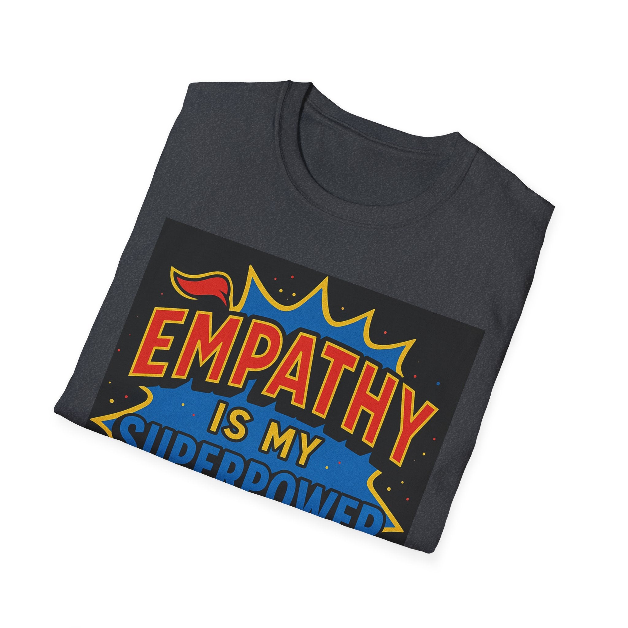 Empathy Is My Superpower Graphic Tee