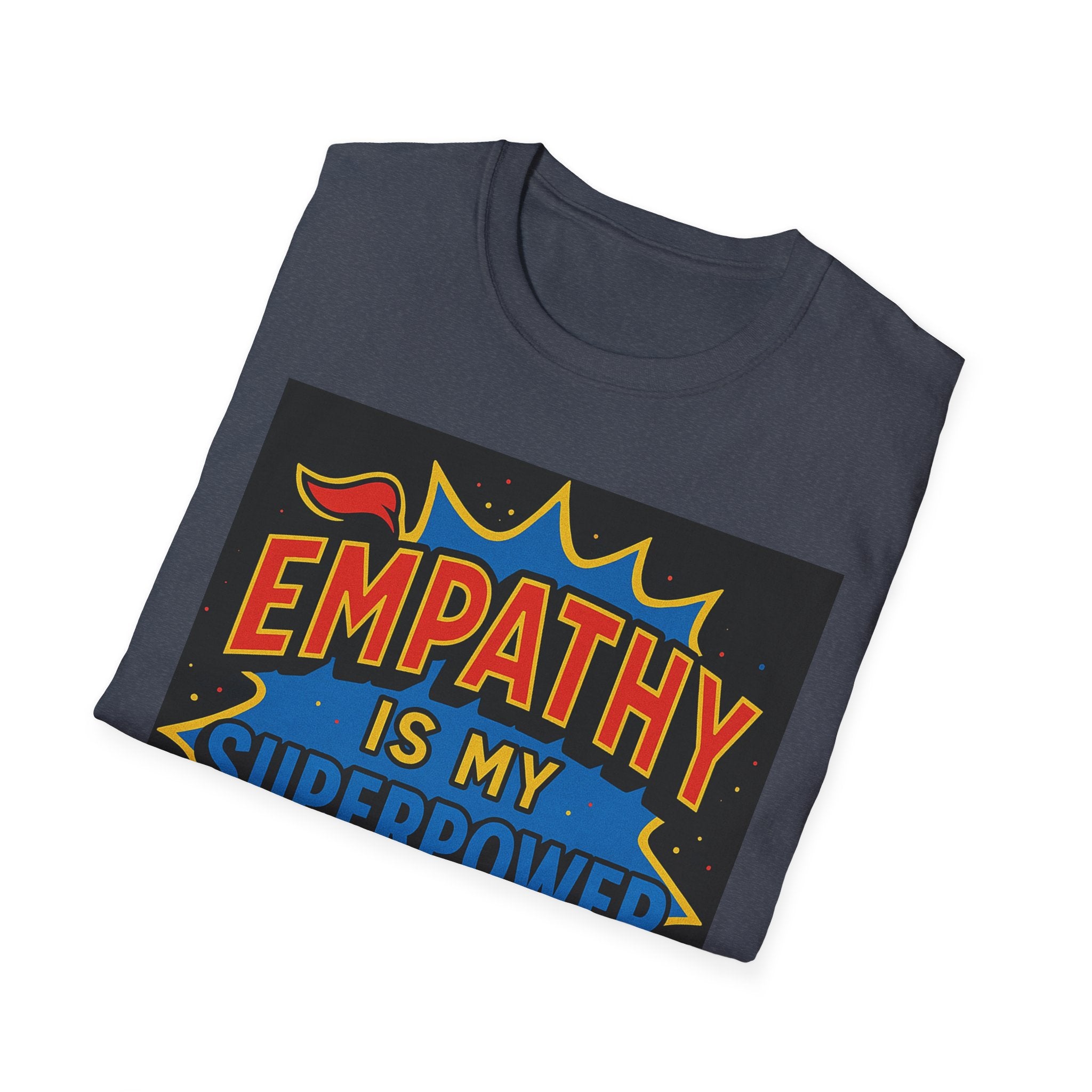 Empathy Is My Superpower Graphic Tee