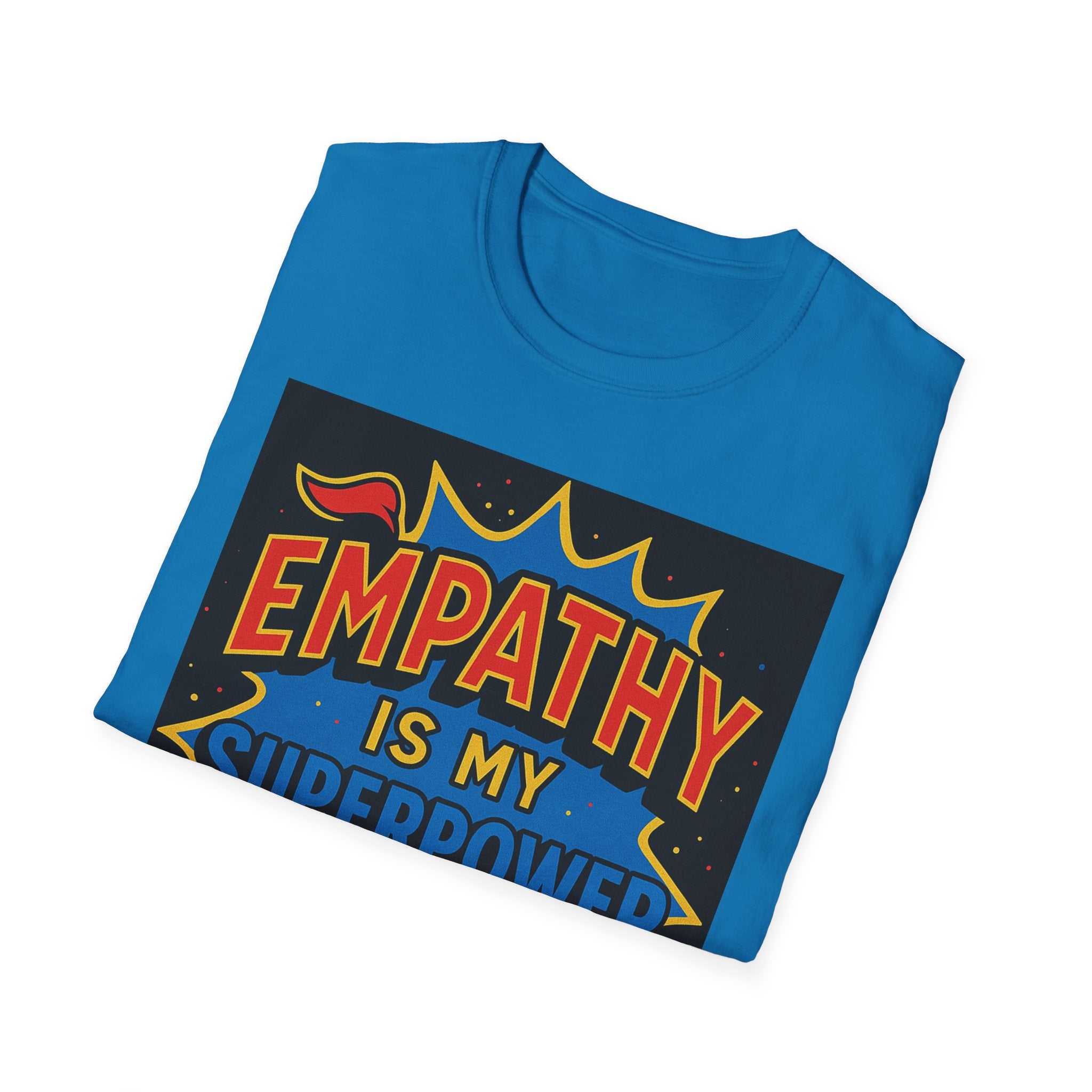 Empathy Is My Superpower Graphic Tee