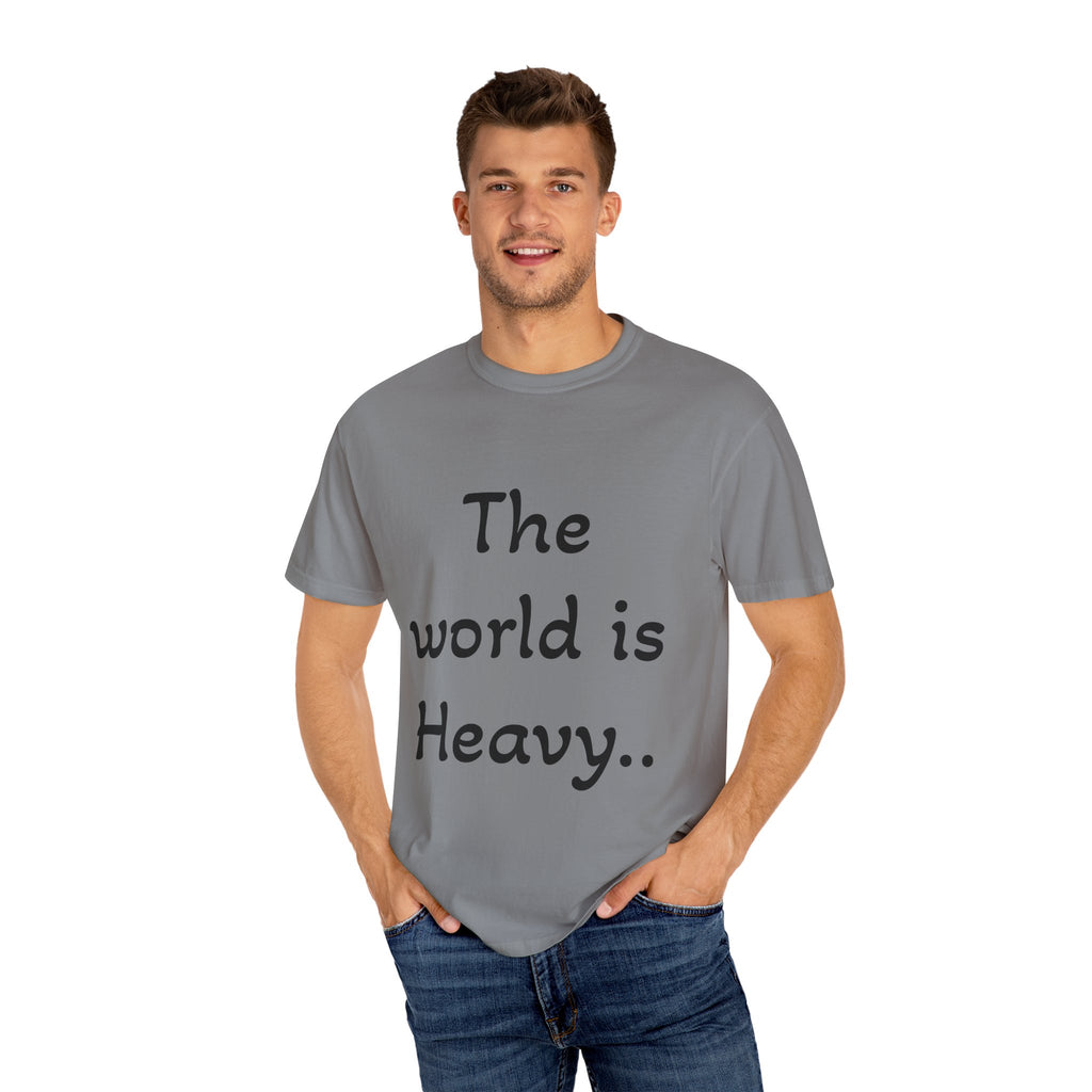 Positive Message Unisex T-Shirt - 'The World is Heavy, Be Someone's Light'