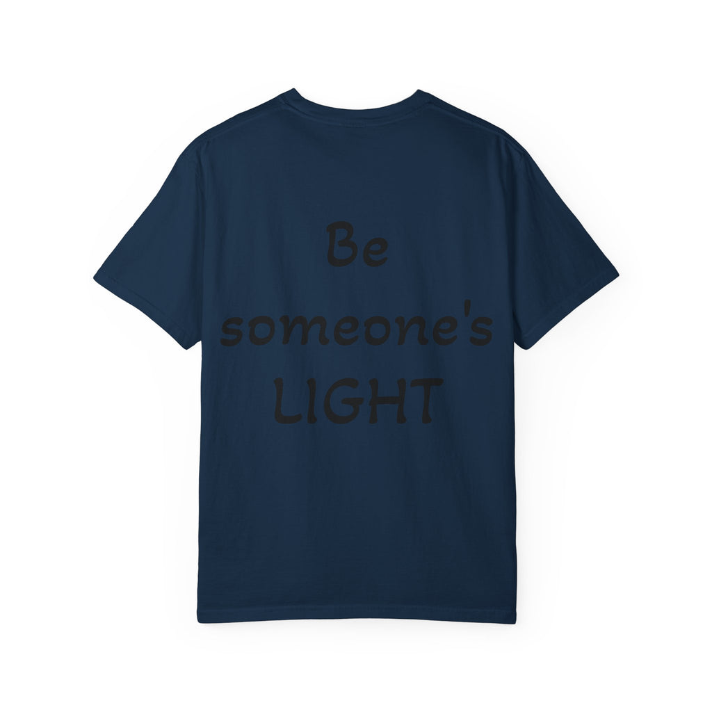 Positive Message Unisex T-Shirt - 'The World is Heavy, Be Someone's Light'