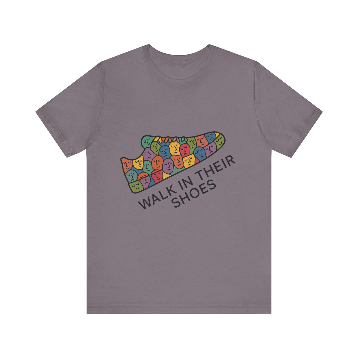Colorful 'Walk In Their Shoes' Tee - Empathy Shirt & Inspirational Gift