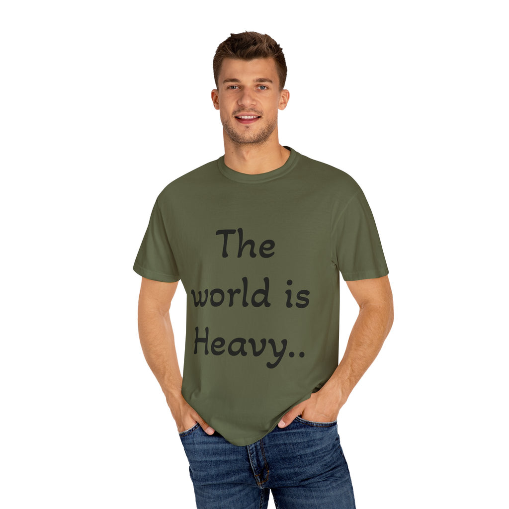Positive Message Unisex T-Shirt - 'The World is Heavy, Be Someone's Light'