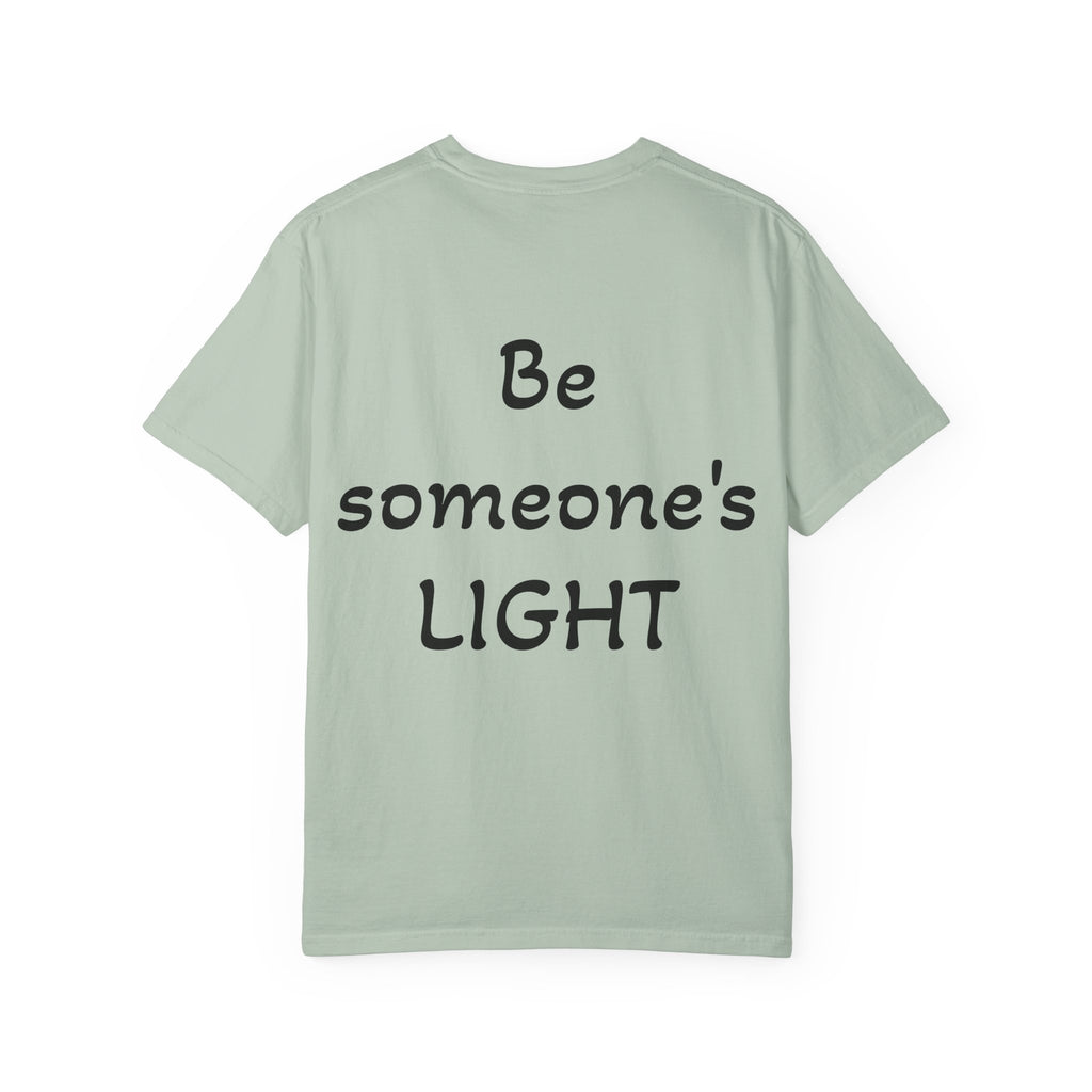 Positive Message Unisex T-Shirt - 'The World is Heavy, Be Someone's Light'