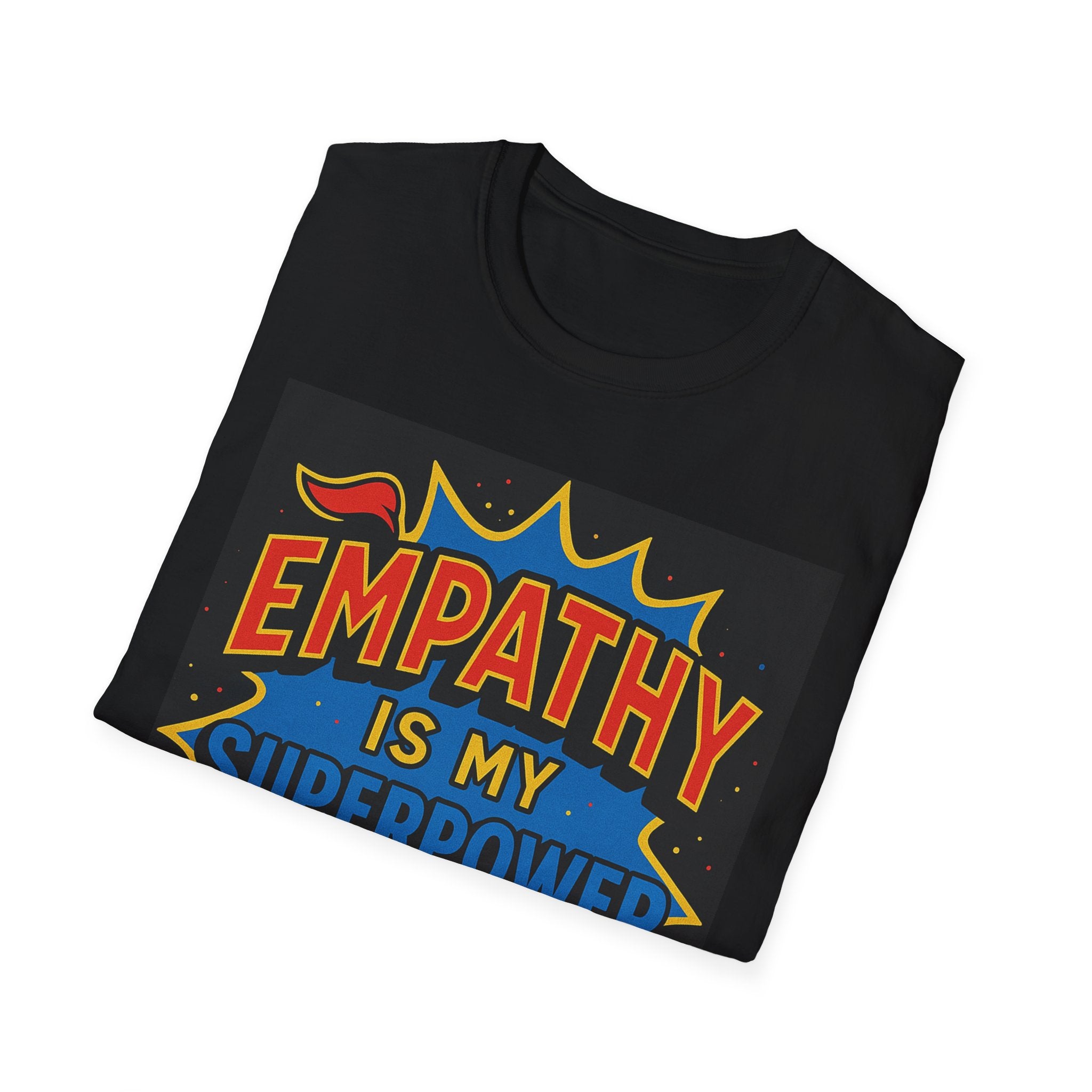 Empathy Is My Superpower Graphic Tee