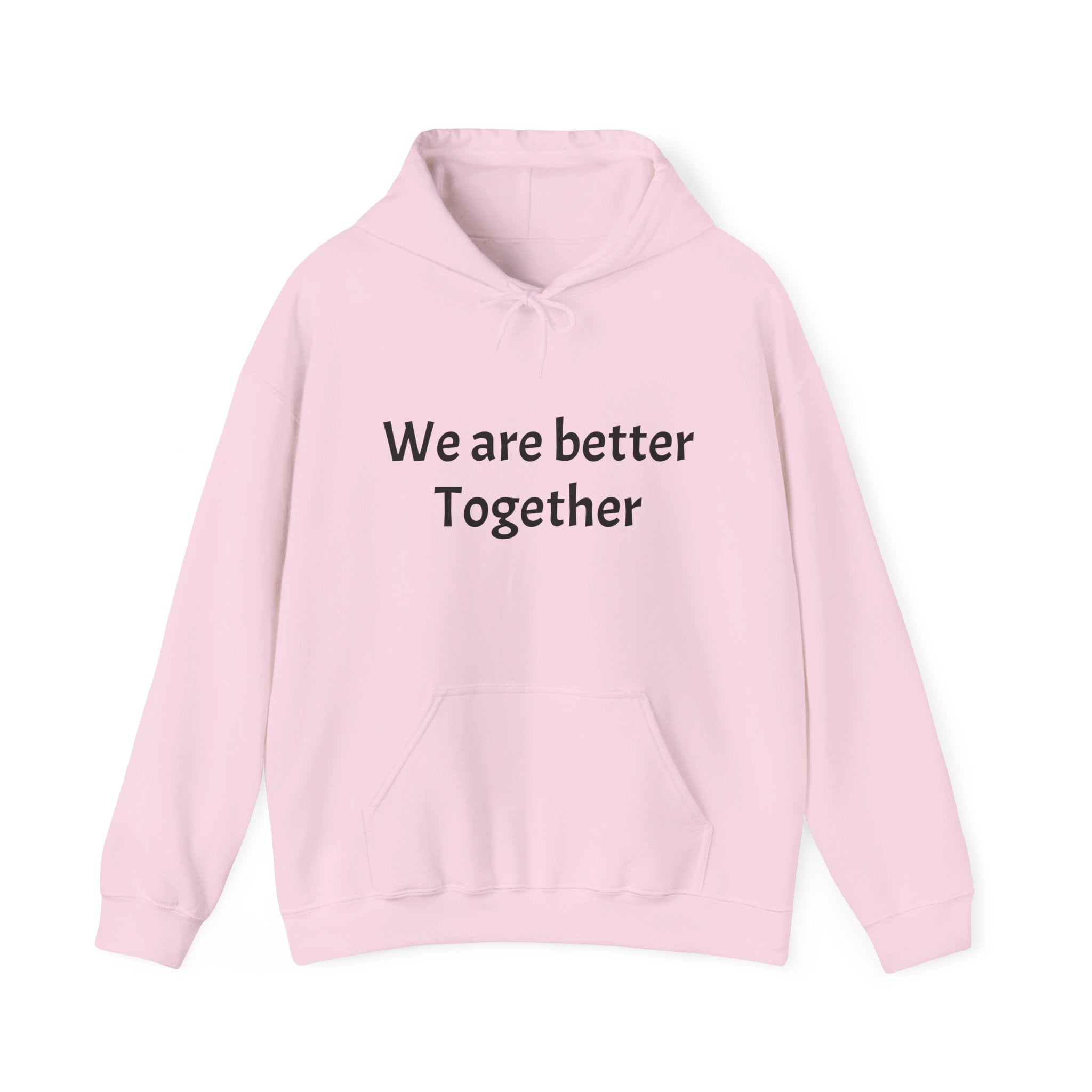 Minimalist 'We’re Stronger Together' Hoodie — Cozy Everyday Pullover