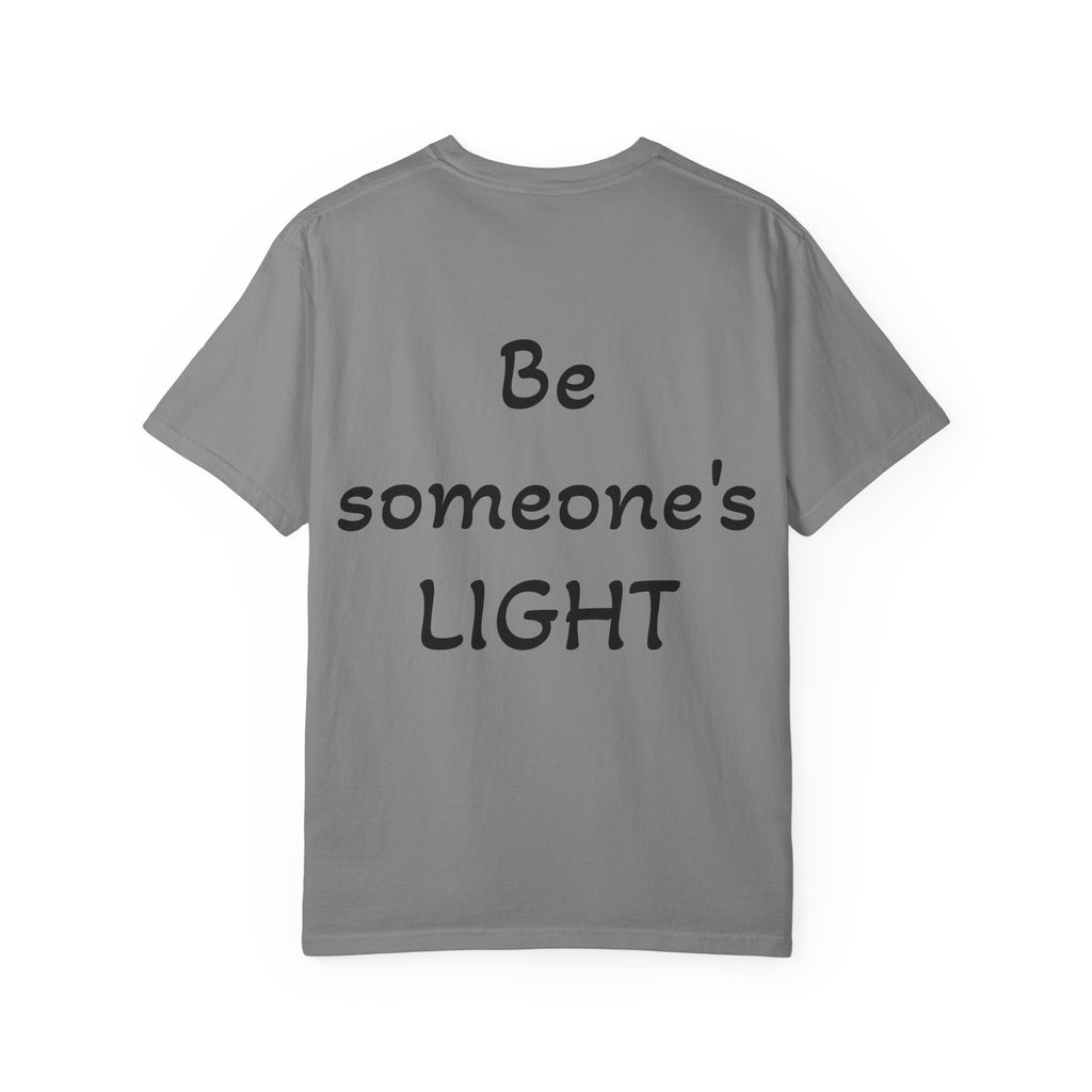 Positive Message Unisex T-Shirt - 'The World is Heavy, Be Someone's Light'