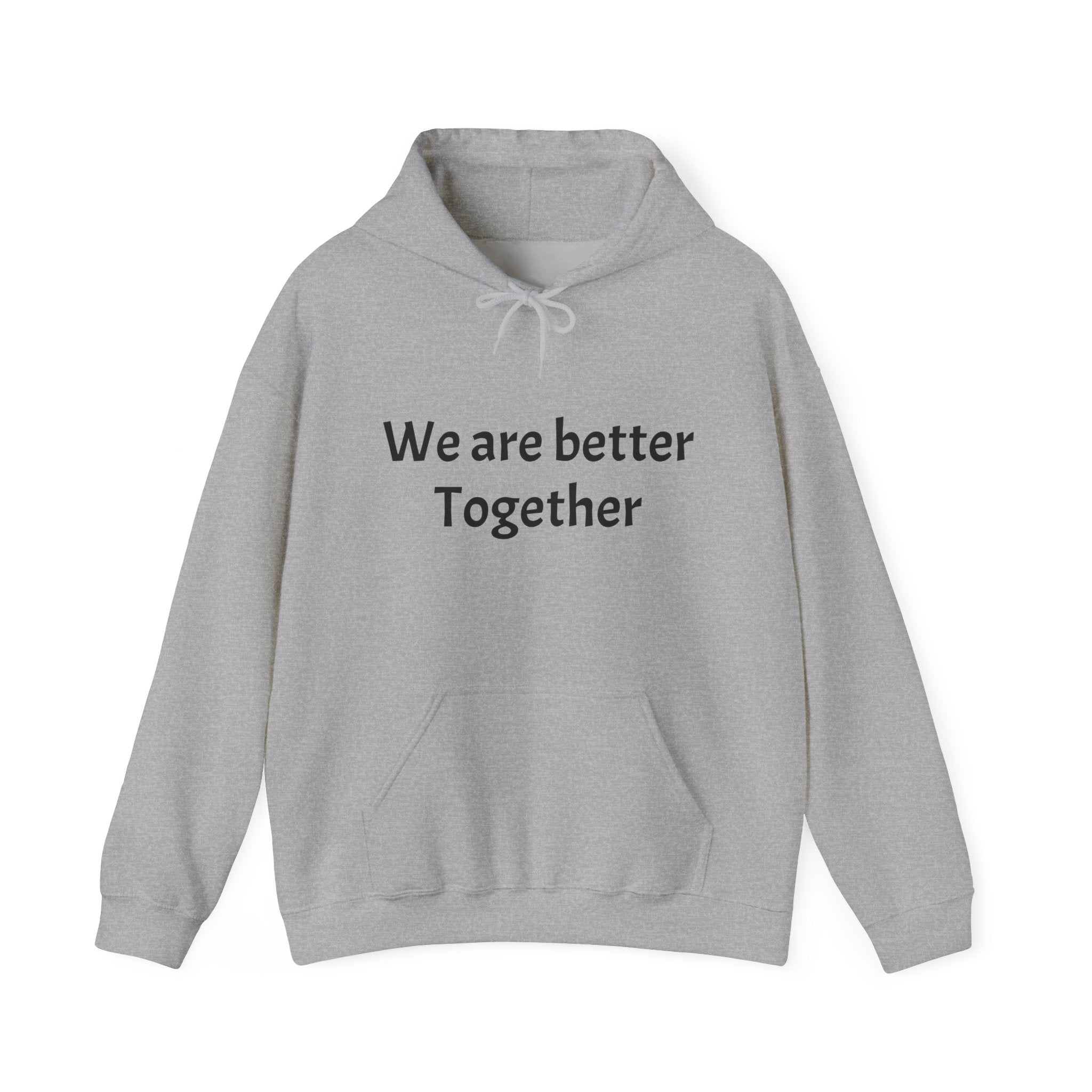 Minimalist 'We’re Stronger Together' Hoodie — Cozy Everyday Pullover