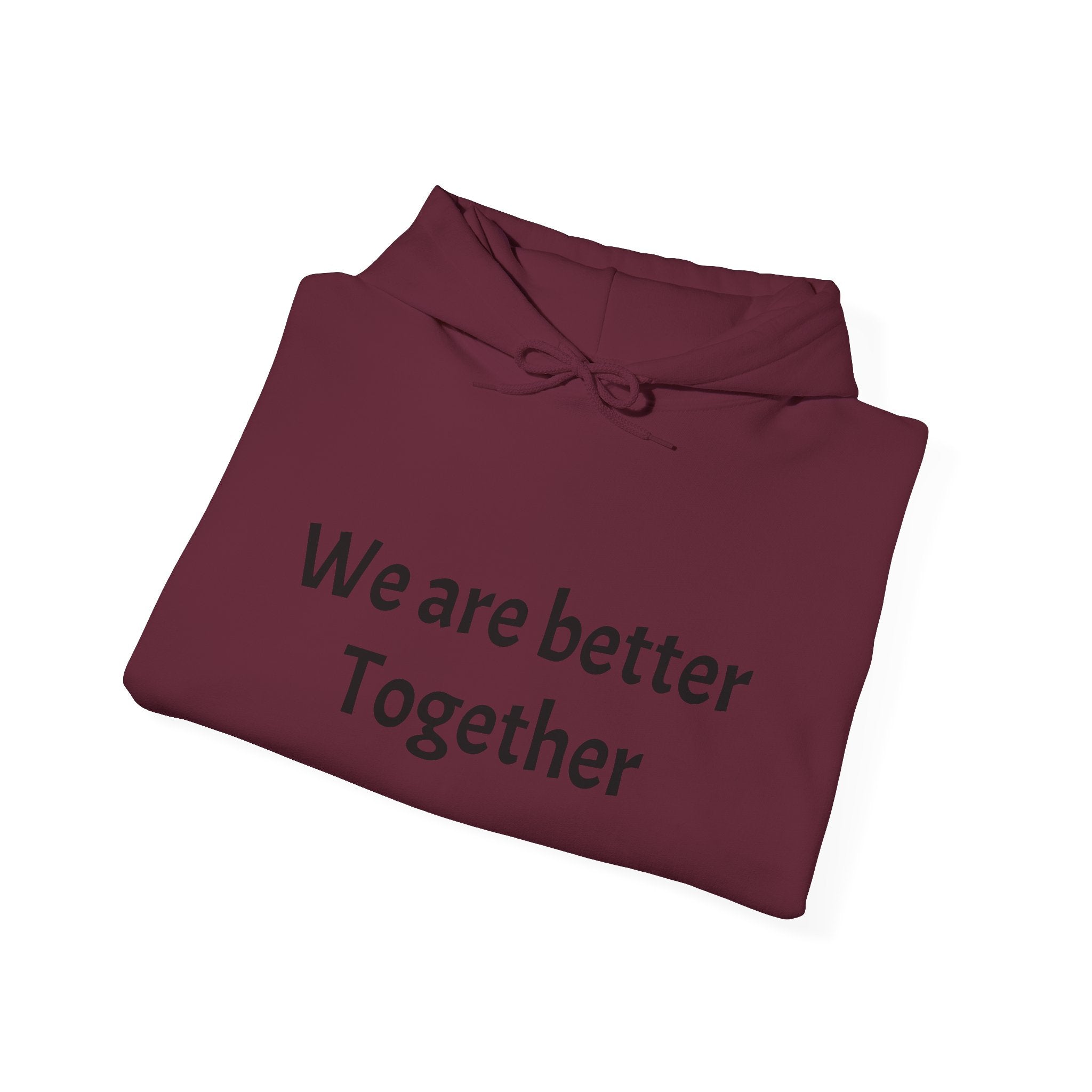 Minimalist 'We’re Stronger Together' Hoodie — Cozy Everyday Pullover