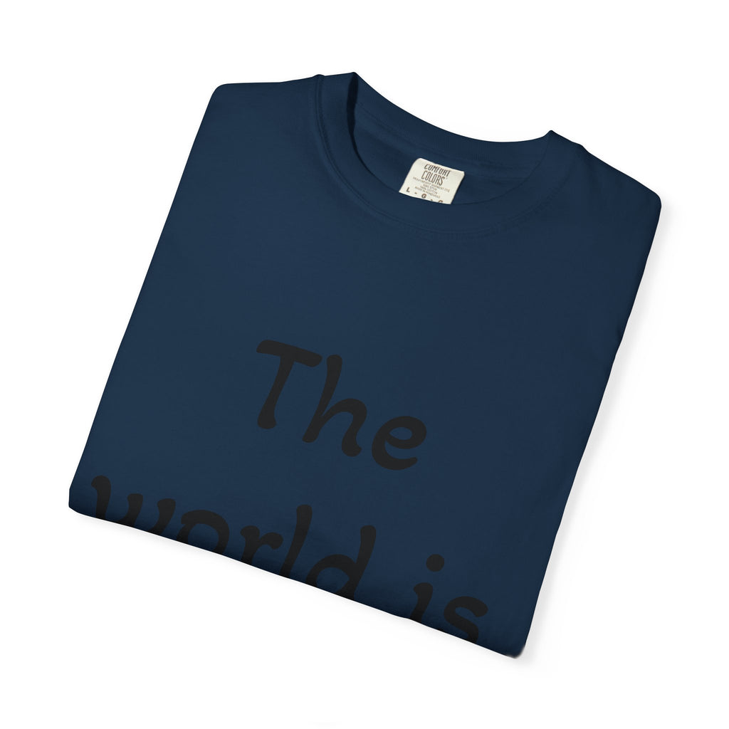 Positive Message Unisex T-Shirt - 'The World is Heavy, Be Someone's Light'