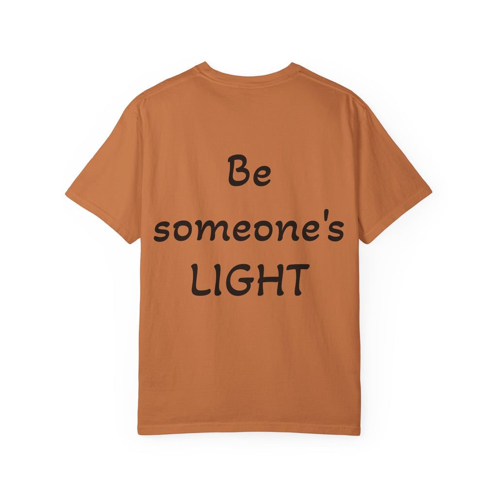 Positive Message Unisex T-Shirt - 'The World is Heavy, Be Someone's Light'