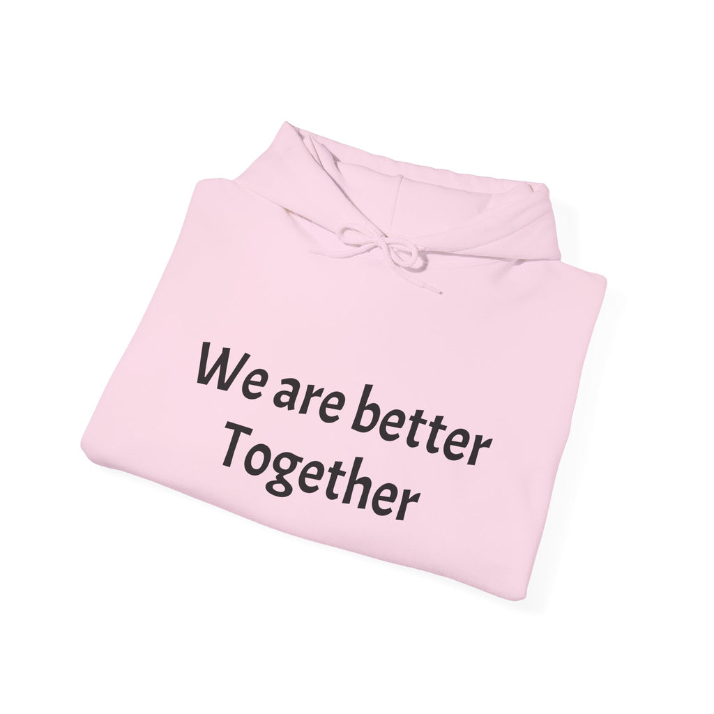 Minimalist 'We’re Stronger Together' Hoodie — Cozy Everyday Pullover