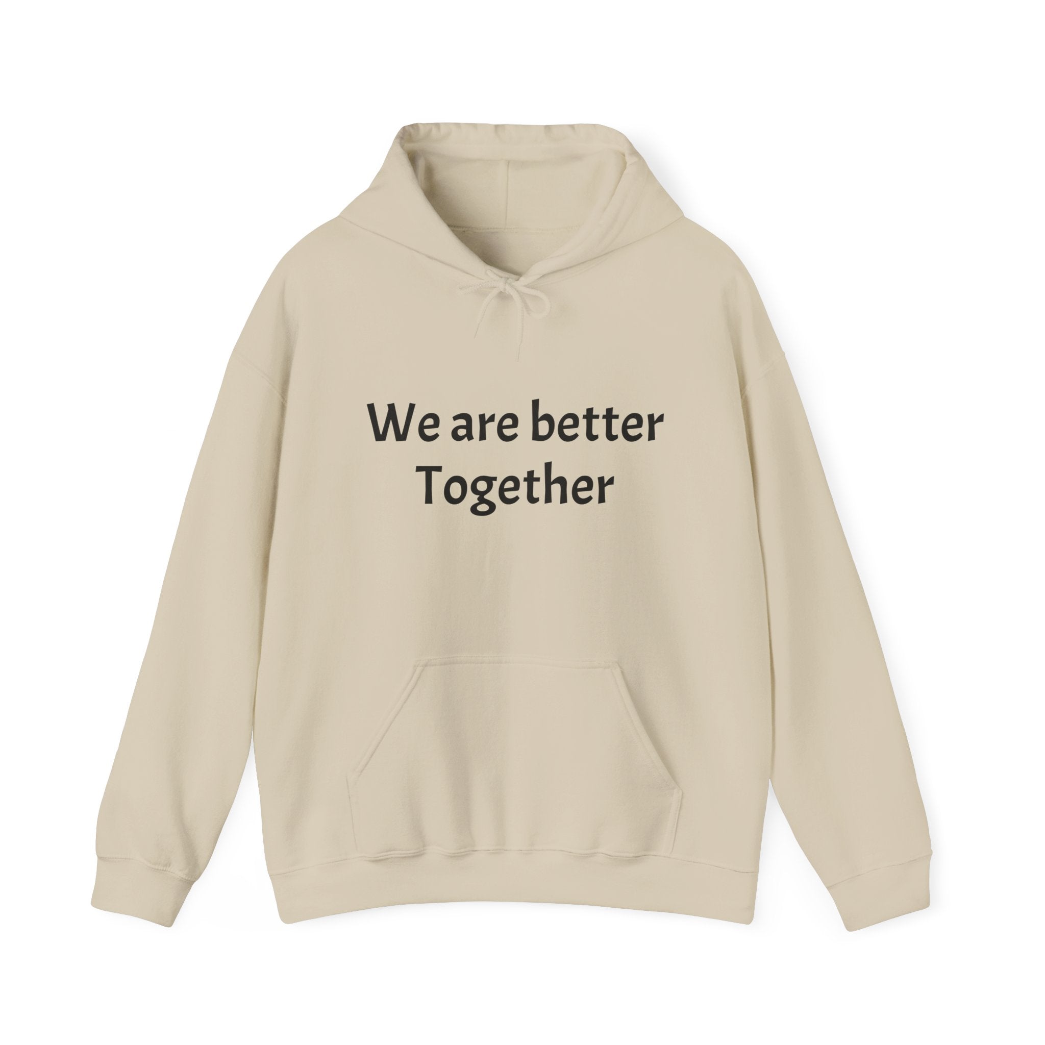 Minimalist 'We’re Stronger Together' Hoodie — Cozy Everyday Pullover